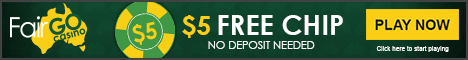 Fair Go Casino AU$5 Free Chip - No Deposit Required Bonus